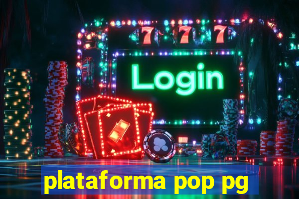 plataforma pop pg